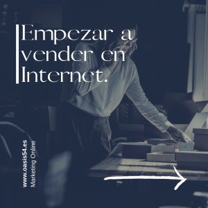¿Cómo empezar a vender en internet?
